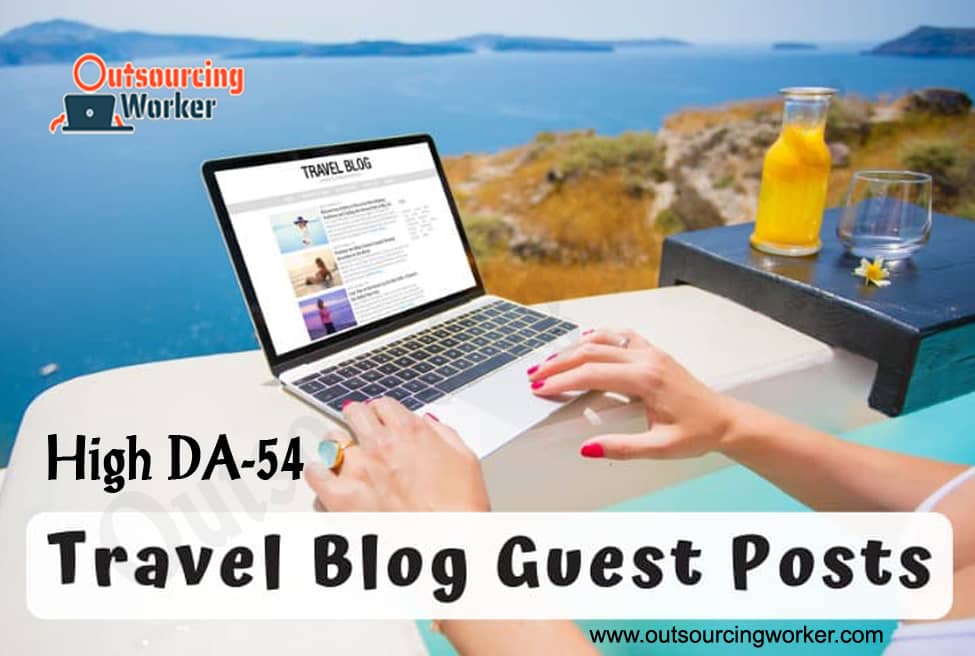 I will Travel Guest Post on High DA 54 Travel Site