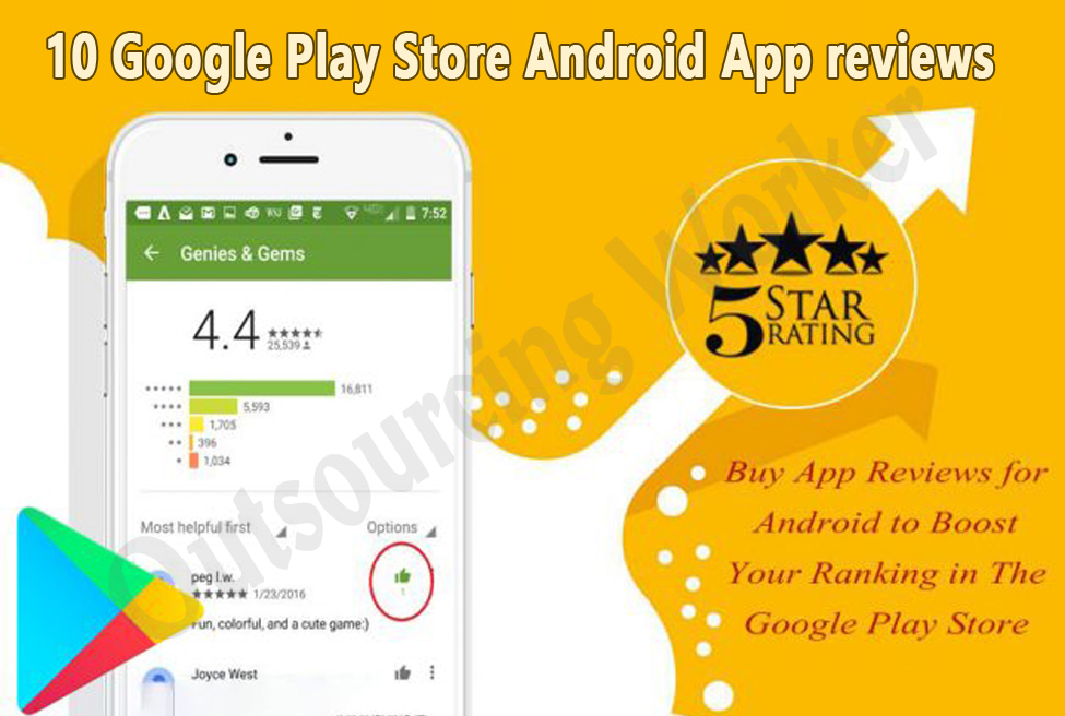 10 Google play store Android App reviews